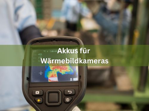 Akkus Infrarotkameras Battery Thermal Camera